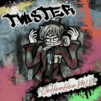 Twister (Ooheehee Mix) by Unknown Artist