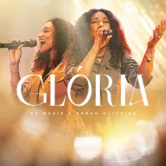 Glória (Ao Vivo) by Sarah Oliveira