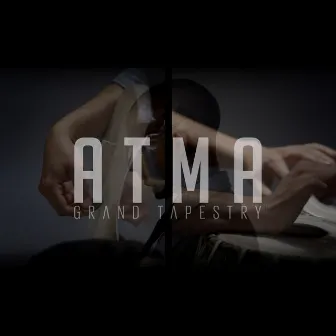 ATMA - Single by Grand Tapestry