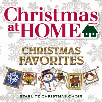 Christmas at Home: Christmas Favorites by Starlite Christmas Choir