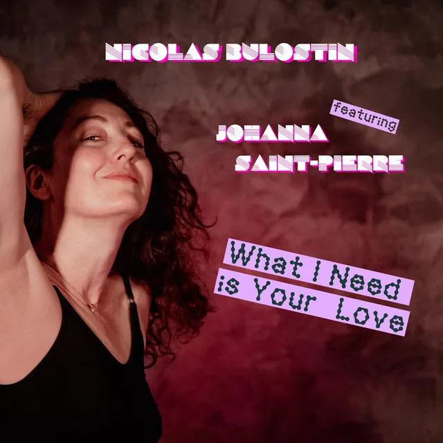 What I Need Is Your Love - Radio Mix