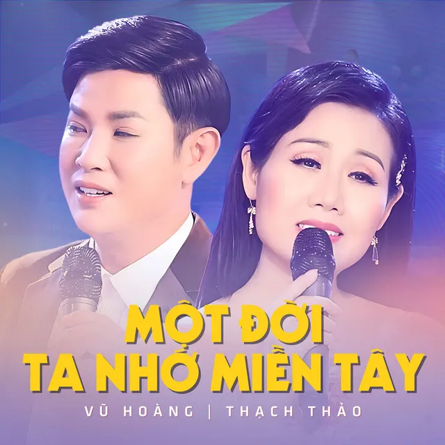 Một Đời Ta Nhớ Miền Tây