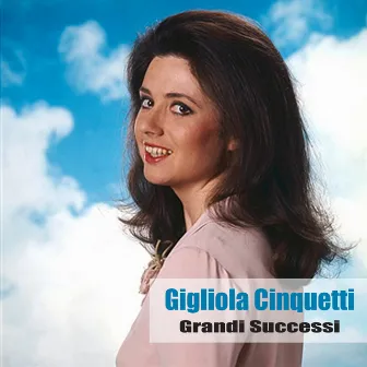 Grandi Successi by Gigliola Cinquetti