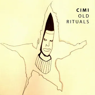 Old Rituals by Cimi