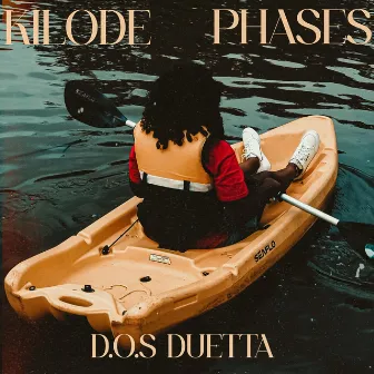 Kilode & Phases by D.O.S Duetta