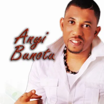 Anyi Bunotu by Eze