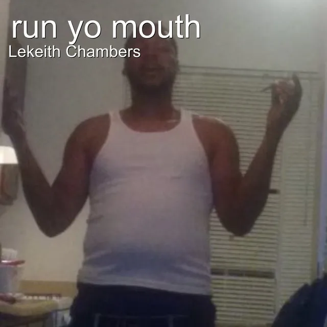 Run Yo Mouth