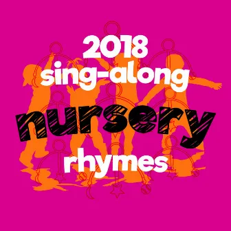 2018 Sing-along Nursery Rymes by Kidstime Party Band