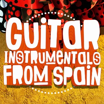 Guitar Instrumentals from Spain by Spanish Classic Guitar