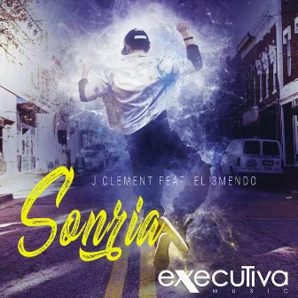 Sonria (feat. El 3mendo) by J. Clement