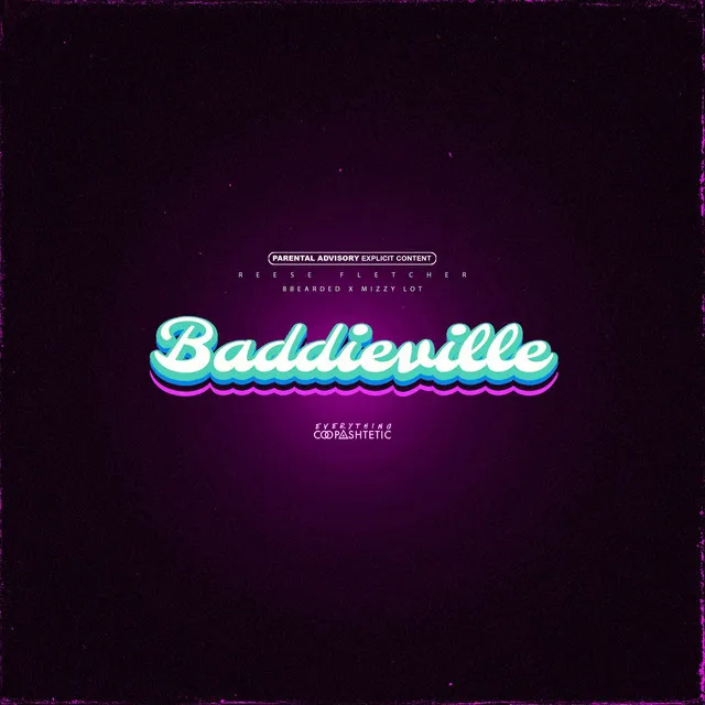 Baddieville