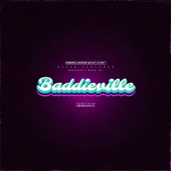 Baddieville by Reese Fletcher