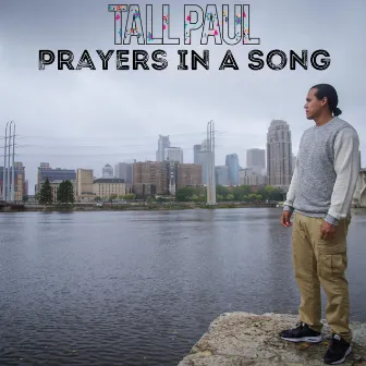 Prayers In A Song by Tall Paul