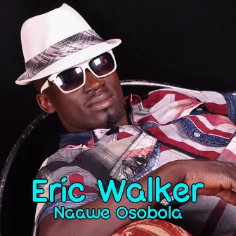 Naawe Osobola by Eric Walker