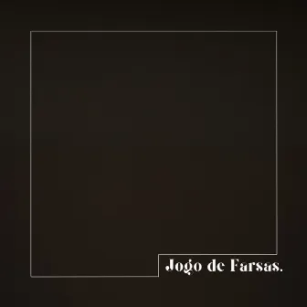 Jogo de Farsas by Mag