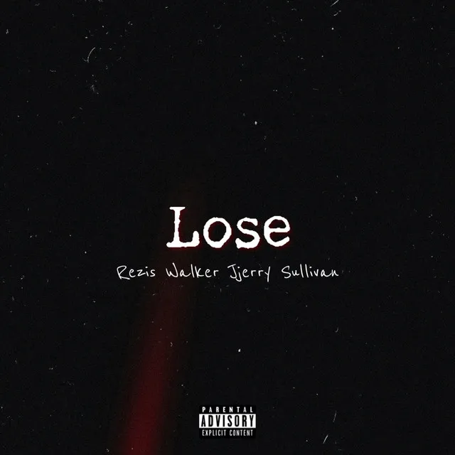 Lose (feat. Jjerry Sullivan)