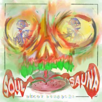 Soul Sauna by Decoy Dungeons