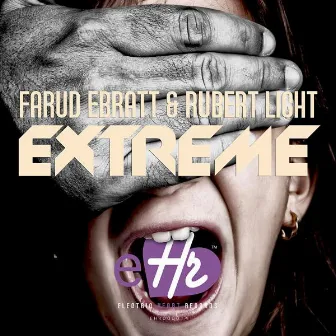 Extreme by Farud Ebratt