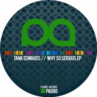 Why So Serious EP by Tank Edwards