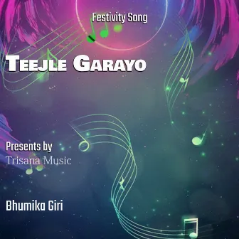 Teejle Garayo by Bhumika Giri