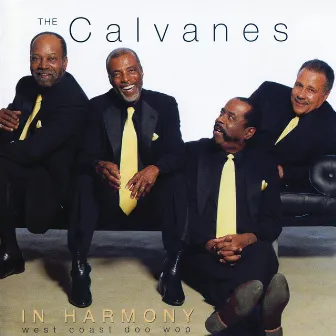 In Harmony: West Coast Doo Wop by The Calvanes