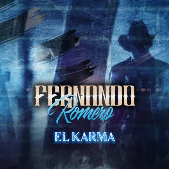 EL KARMA (En Vivo) by Fernando Romero