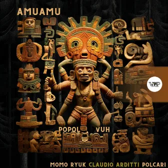 Popol Vuh (Claudio Arditti Remix) by AmuAmu