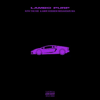 Lambo Purp by Kith the Kid