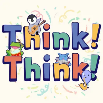 Think!Think! Original Soundtrack by Fumihisa Tanaka