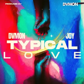 Typical Love by DVMON