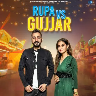 Rupa Vs Gujjar by Pratham The Haryanvi