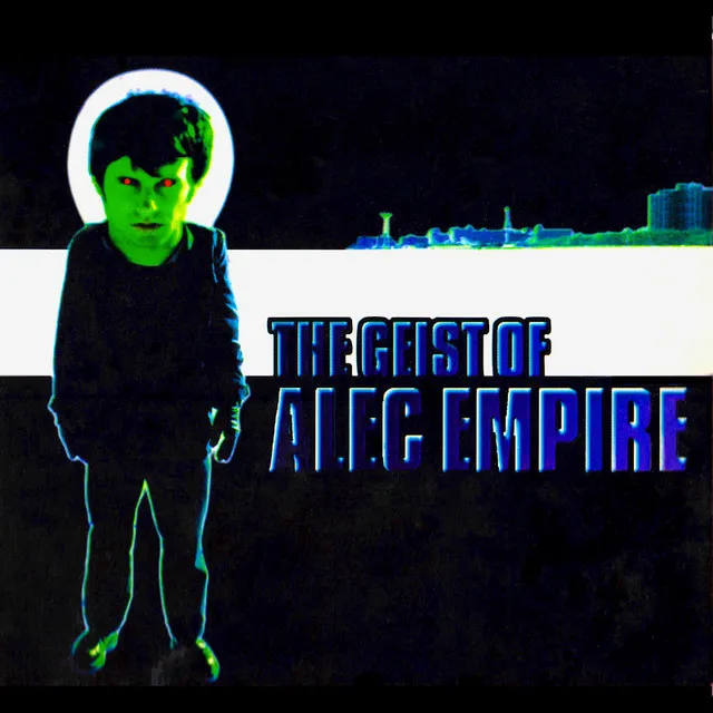 The Geist of Alec Empire