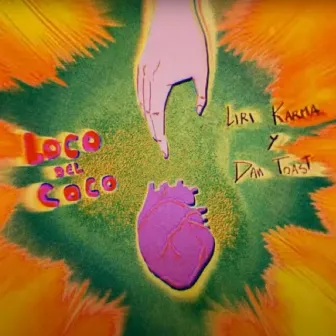 Loco Del Coco by Liri Karma