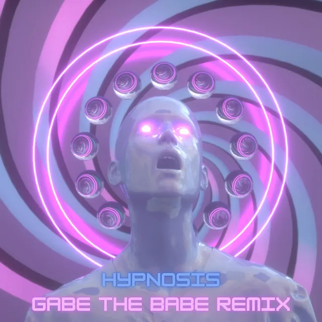 Hypnosis - Gabe the Babe Remix