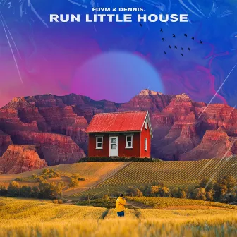 Run Little House by DENNIS.