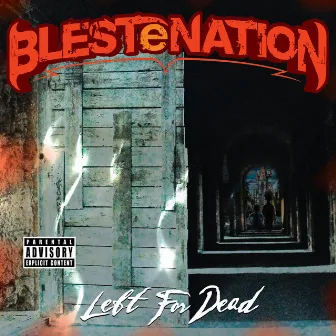 Left For Dead by Blestenation