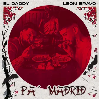 Pa' Madrid by El Daddy