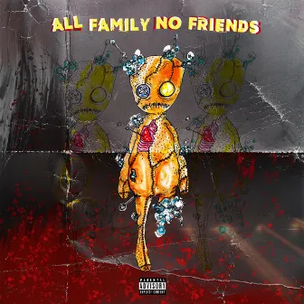 All Family No Friends by Qwnn