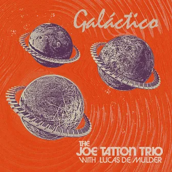 Galáctico by Joe Tatton Trio