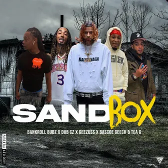 Sandbox by Bankroll Bubz