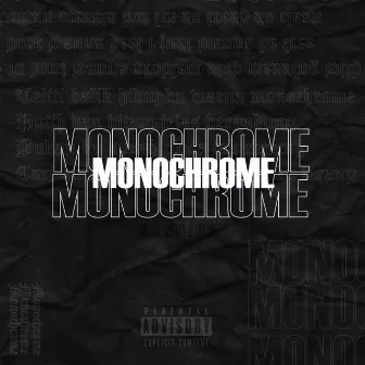 MONOCHROME by Hunnid G