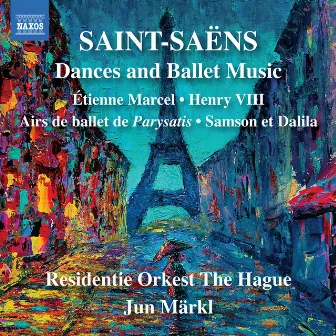 Saint-Saëns: Dances & Ballet Music by Residentie Orkest Den Haag