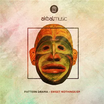 Sweet Nothings by Pattern Drama