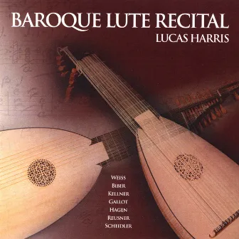 Baroque Lute Recital by Lucas Harris