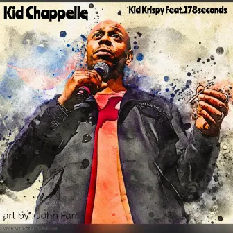 Kid Chappelle by Kid Krispy