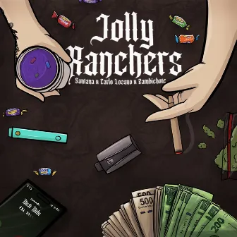 Jolly Ranchers by Santana