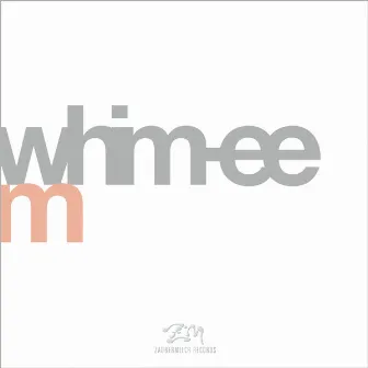 M by Whim-ee