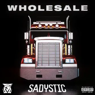 Wholesale by Sadystic