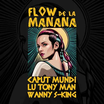 Flow de la Manana by Lu Tony Man