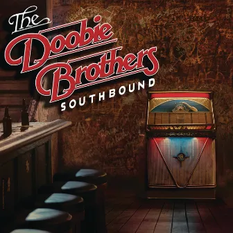 Southbound by The Doobie Brothers